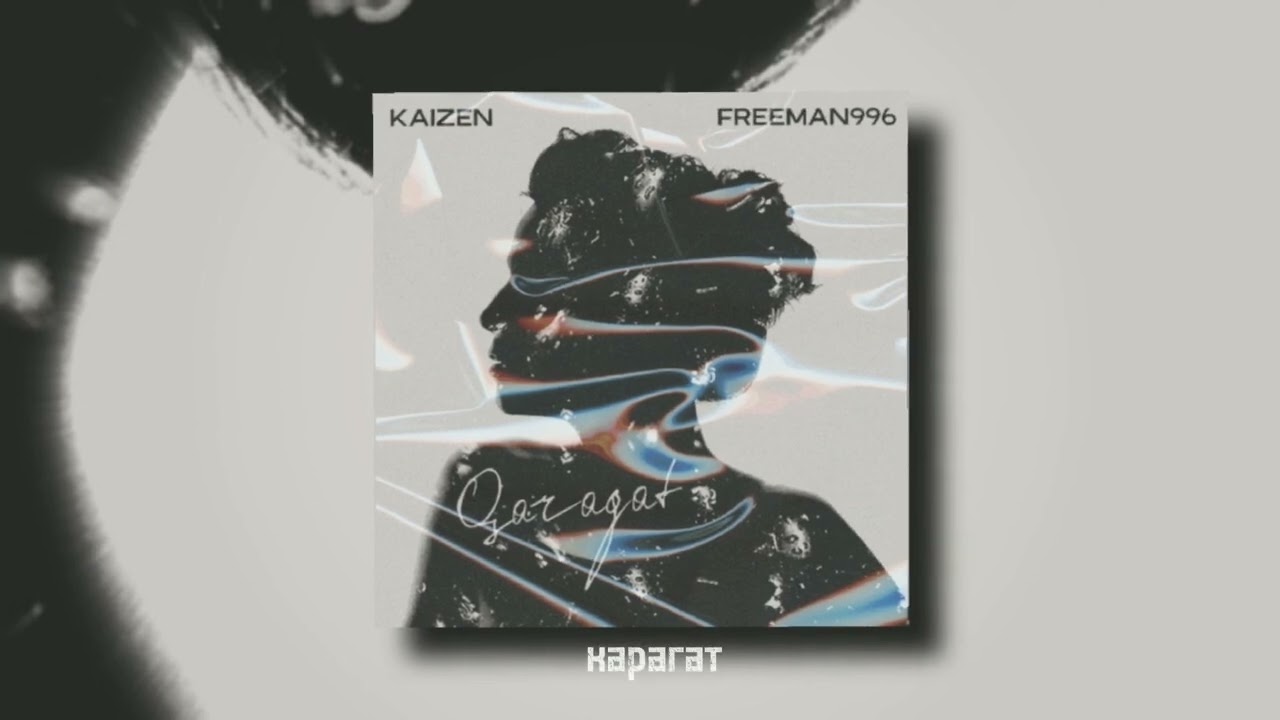 Kaizen, FreeMan996 - Qaragat 1